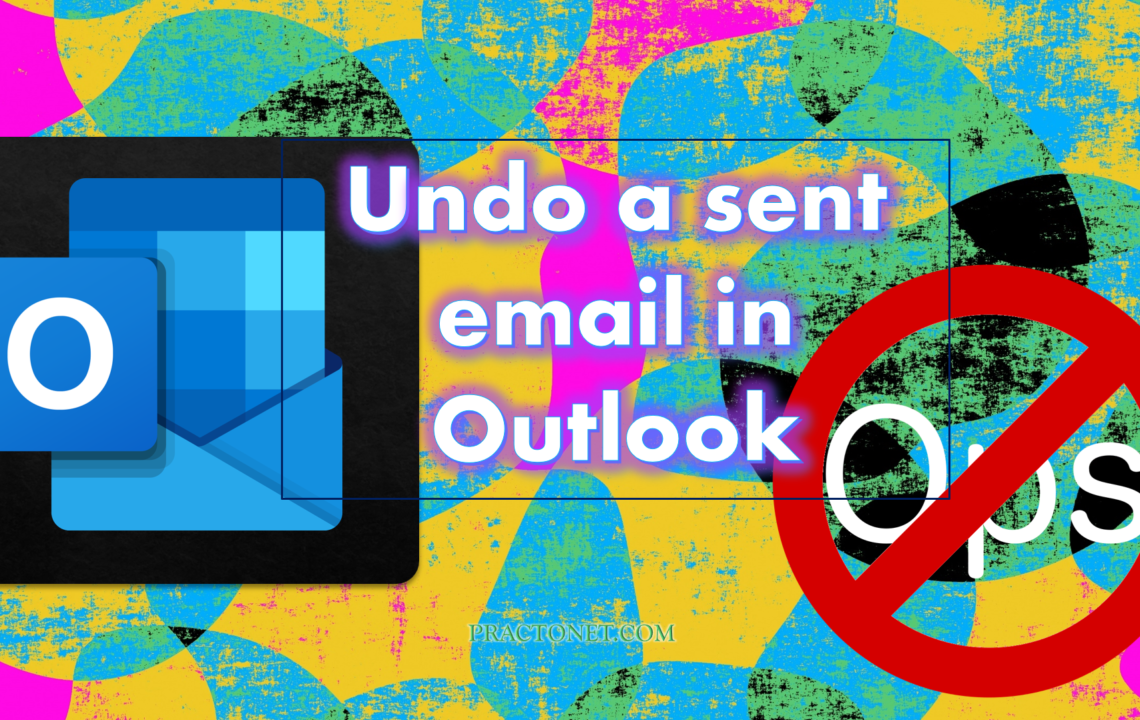 how-to-undo-a-sent-email-in-microsoft-outlook-cyber-security